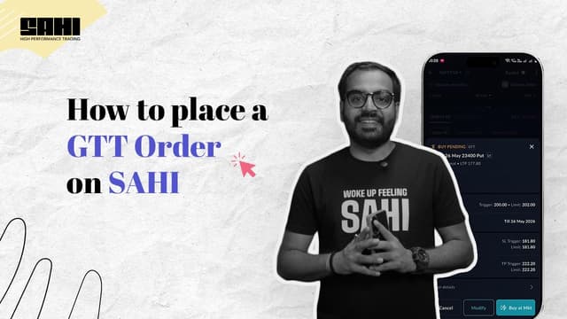 How to Place a GTT Order on Sahi?