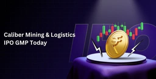 Caliber Mining & Logistics IPO GMP Today.jpg