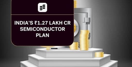 INDIA'S ₹1.27 LAKH CR SEMICONDUCTOR PLAN.jpg