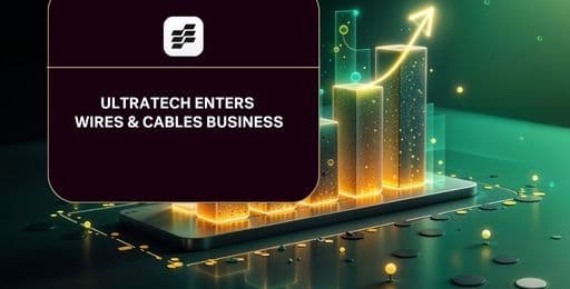 UltraTech Enters Wires & Cables Business.jpg