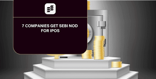 7 COMPANIES GET SEBI NOD FOR IPOs.png