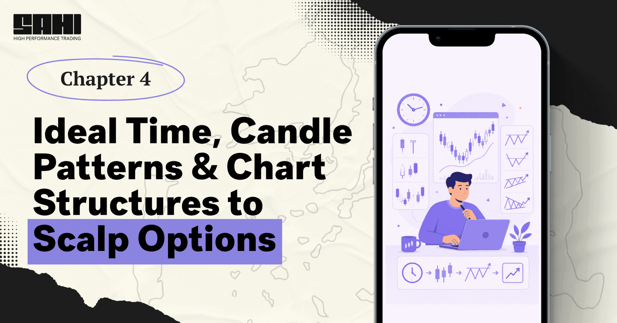 Ideal Time, Candle Patterns & Chart Structures to Scalp Options