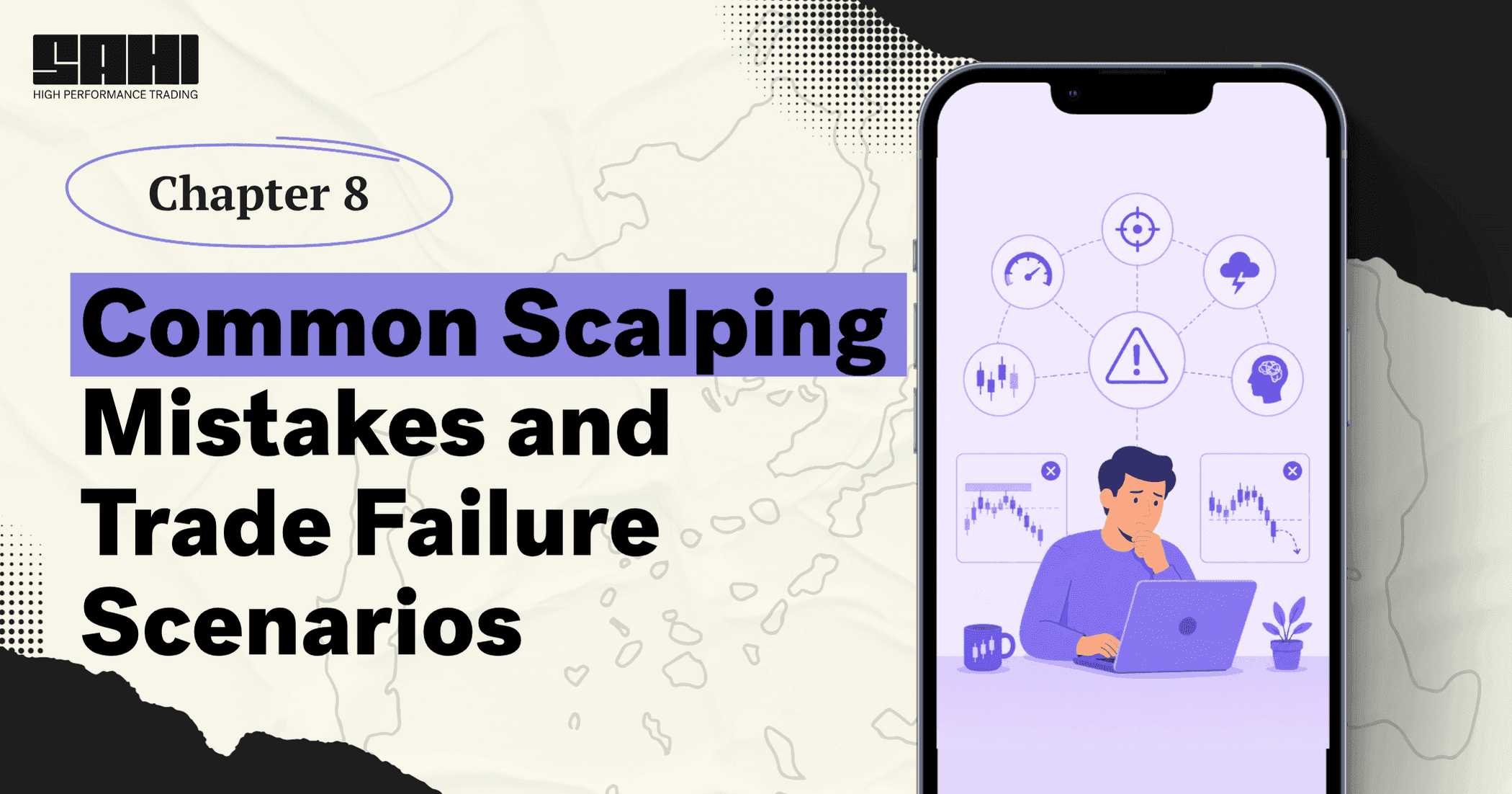 Common Scalping Mistakes and Trade Failure Scenarios