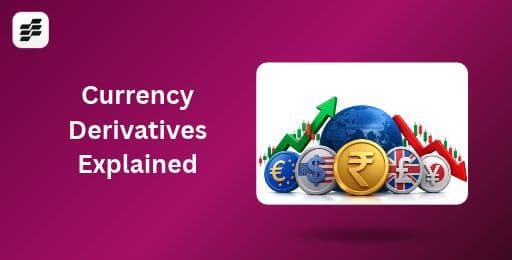 Currency Derivatives Explained.jpg