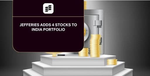 JEFFERIES ADDS 4 STOCKS TO INDIA PORTFOLIO.jpg